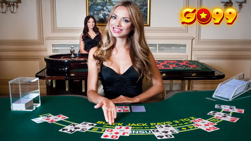 Những lý do anh em nên chơi Blackjack online tại Go99